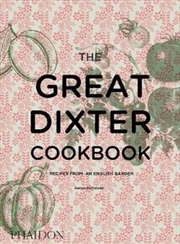Buy The Great Dixter Cookbook Recipes from an English Garden