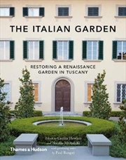 Buy The Italian Garden Restoring a Renaissance Garden in Tuscany