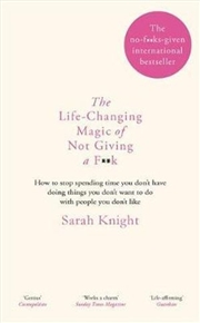 Buy The Life-Changing Magic of Not Giving a F**k