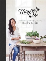 Buy The Magnolia Table A Collection of Recipes for Gathering
