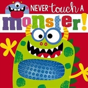 Buy Never Touch A Monster