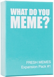 What Do You Meme? Fresh Memes Expansion Pack 1 | Merchandise