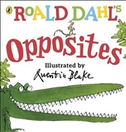 Buy Roald Dahl's Opposites
