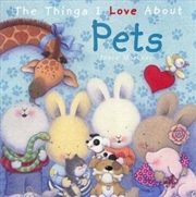 Buy Things I Love About Pets