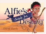 Buy Alfie's Search for Destiny