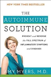 Buy Autoimmune Solution Prevent And Reverse The Full Spectrum Of Inflammatory Symptoms And Diseases
