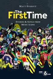 Buy The First Time Tracks and Tales from Music Legends