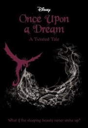 Buy Disney A Twisted Tale: Once Upon a Dream