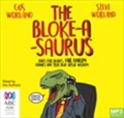 Buy The Bloke-a-saurus
