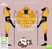 Buy The Time-Travelling Cat and the Egyptian Goddess