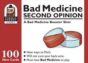 Buy Bad Medicine Second Opinion