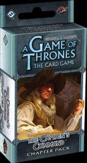 Buy Game of Thrones - LCG The Captain's Command Chapter Pack Expansion