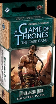 Buy Game of Thrones - LCG Fire and Ice Chapter Pack Expansion