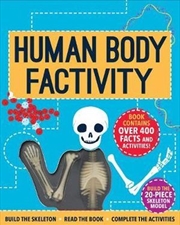 Human Body Factivity Build the Skeleton, Read the Book, Complete the Activities | Paperback Book