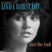 Buy Classic Linda Ronstadt- Just One Look
