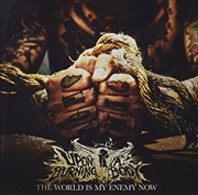Buy World Is My Enemy Now