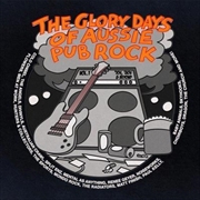 Glory Days Of Aussie Pub Rock Vol.1, The | CD