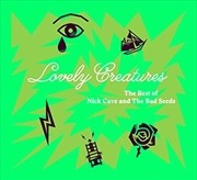 Buy Lovely Creatures: The Best Of (1984 - 2014)