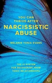 Buy You Can Thrive After Narcissistic Abuse