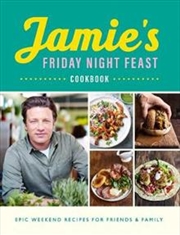 Buy Jamie'S Friday Night Feast Cookbook