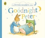 Buy Peter Rabbit Tales - Goodnight Peter