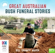 Great Australian Bush Funeral Stories | Audio Book