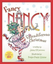 Fancy Nancy: Splendiferous Christmas | Hardback Book