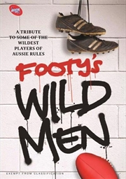 Buy AFL - Footy's Wild Men