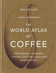Buy World Atlas Of Coffee