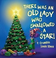 Buy There Was An Old Lady who Swallowed a Star