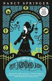 Buy Case of the Left-Handed Lady: An Enola Holmes Mystery