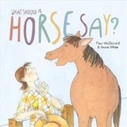 Buy What Should A Horse Say