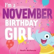 Buy I'm a November Birthday Girl