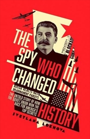Spy Who Changed History | Paperback Book
