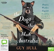 Buy The Dogs That Made Australia