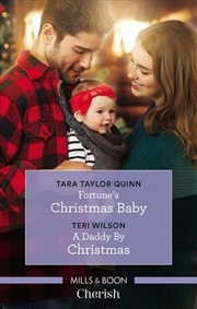Buy Fortune's Christmas Baby/A Daddy by Christmas