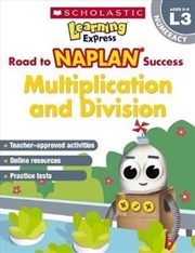 Buy Learning Express NAPLAN: Multiplication & Division NAPLAN L3
