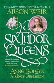 Buy Six Tudor Queens: Anne Boleyn