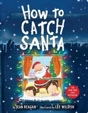 How To Catch Santa | Hardback Book