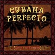 Buy Cubana Perfecto