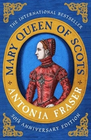 Mary Queen Of Scots : Women in History | Paperback Book