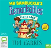 Buy Mr Bambuckle's Remarkables Fight Back