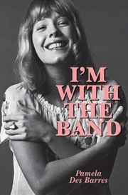 I'm With The Band Revised Edition | Paperback Book