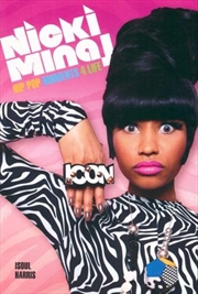 Nicki Minaj: Hip Pop Moments 4 Life | Paperback Book