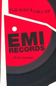 Rise and Fall of EMI Records, The | Paperback Book
