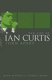 Torn Apart: The Life of Ian Curtis | Paperback Book