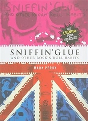 Sniffin' Glue: And Other Rock 'n' Roll Habits | Paperback Book