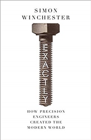 Exactly: How Precision Engineers Created the Modern World | Paperback Book