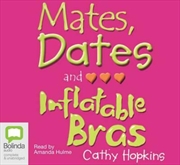 Buy Mates, Dates and Inflatable Bras