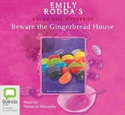 Buy Beware the Gingerbread House
